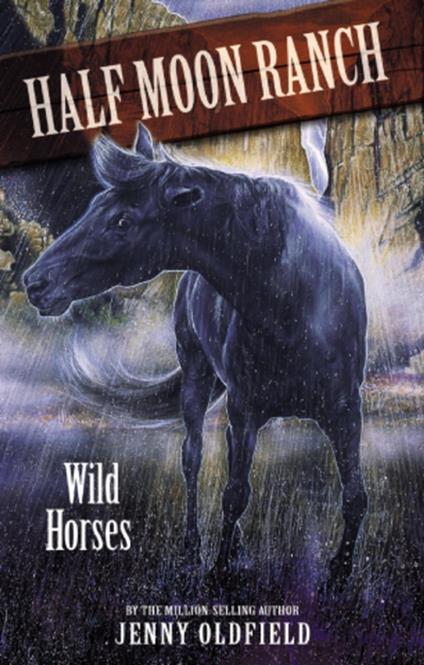 Wild Horses - Jenny Oldfield - ebook