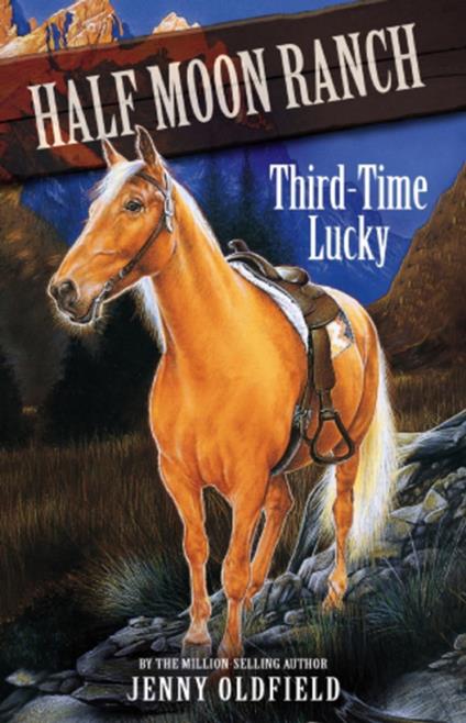 Third Time Lucky - Jenny Oldfield - ebook