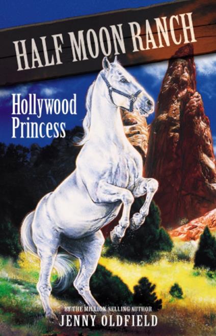 Hollywood Princess - Jenny Oldfield - ebook