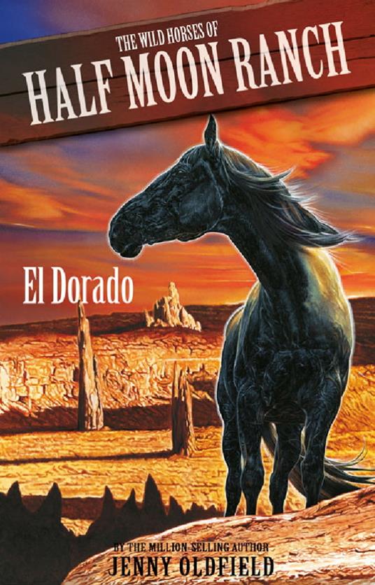 El Dorado - Jenny Oldfield - ebook