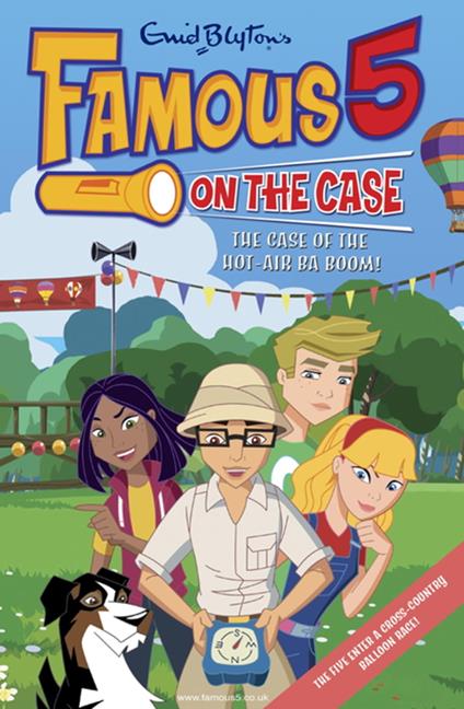 Famous 5 on the Case: Case File 7: The Case of the Hot-Air Ba-Boom! - Enid Blyton - ebook