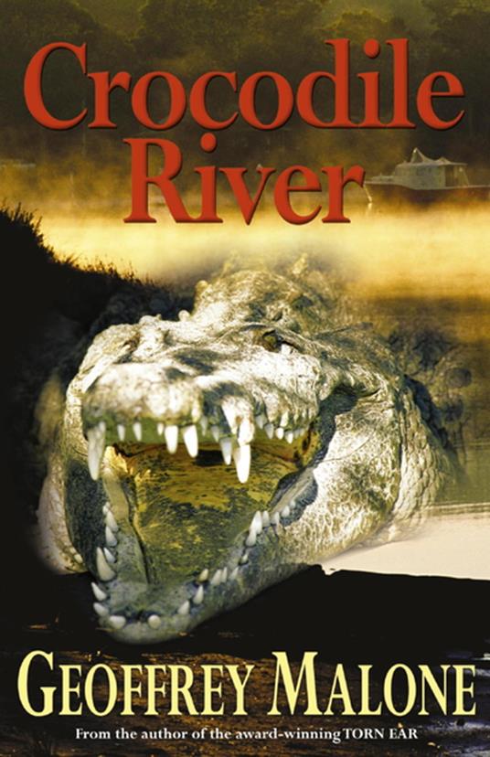 Crocodile River - Geoffrey Malone - ebook
