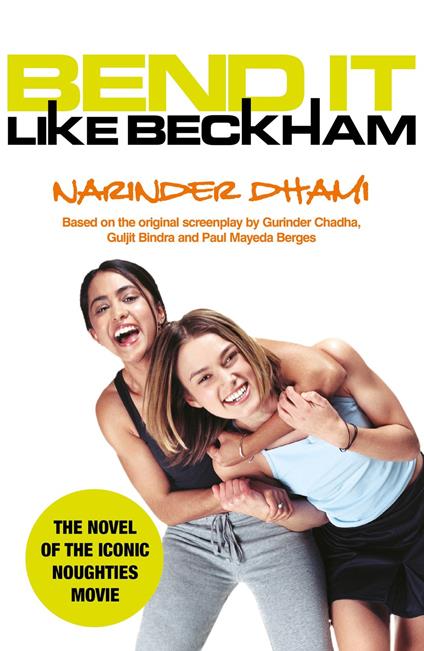 Bend It Like Beckham - Narinder Dhami - ebook