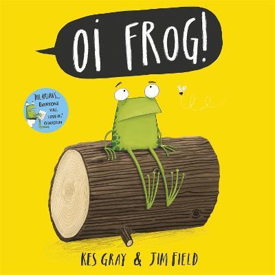 Oi Frog! - Kes Gray - cover