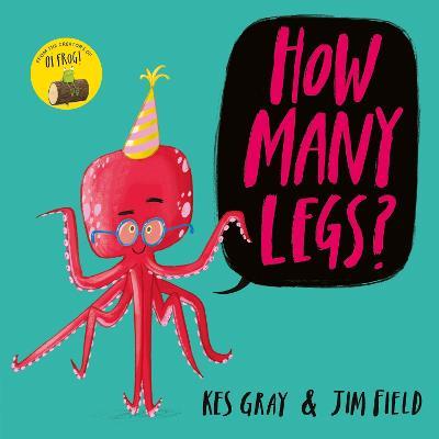 How Many Legs? - Kes Gray - cover