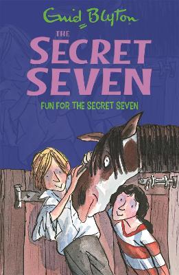 Secret Seven: Fun For The Secret Seven: Book 15 - Enid Blyton - cover