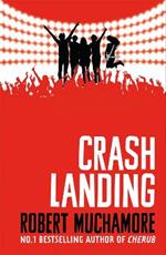 Rock War: Crash Landing: Book 4