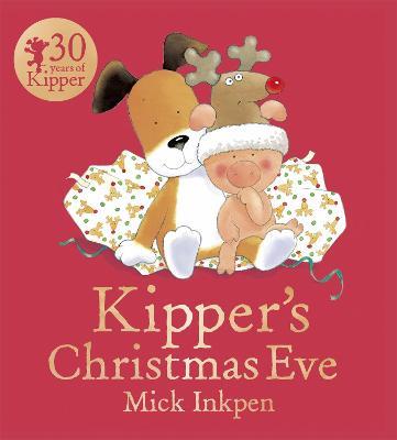 Kipper: Kipper's Christmas Eve - Mick Inkpen - cover