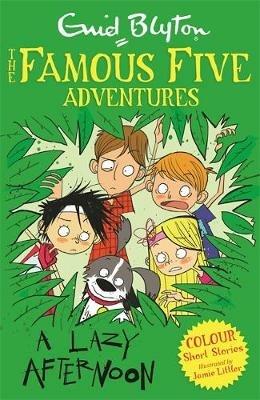 Famous Five Colour Short Stories: A Lazy Afternoon - Enid Blyton - cover