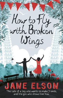 How to Fly with Broken Wings - Jane Elson - cover