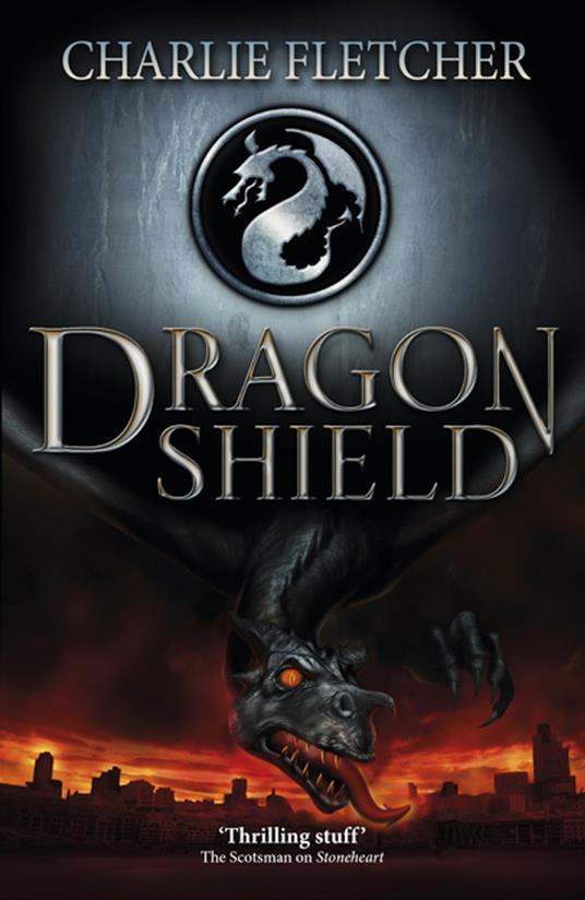 Dragon Shield - Charlie Fletcher,Nick Tankard - ebook