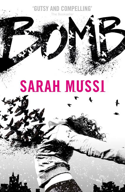 Bomb - Sarah Mussi - ebook