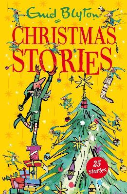 Enid Blyton's Christmas Stories: Contains 25 classic tales - Enid Blyton - cover