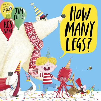 How Many Legs? - Kes Gray,Jim Field - ebook