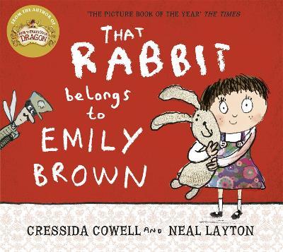 That Rabbit Belongs To Emily Brown - Cressida Cowell - cover
