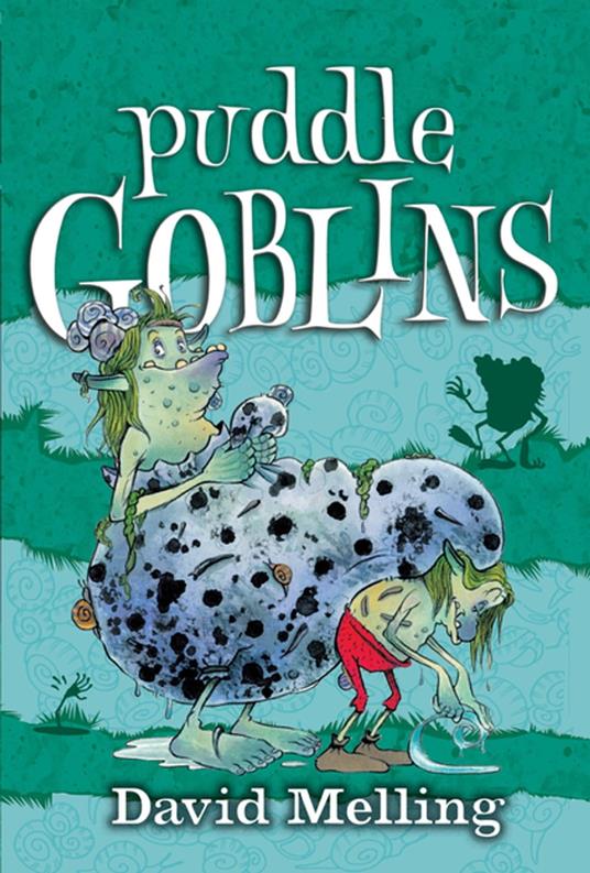 Puddle Goblins - David Melling - ebook