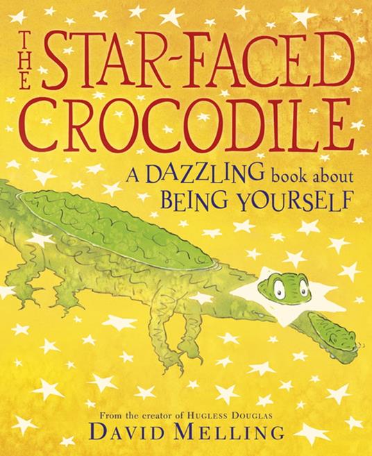 The Star-faced Crocodile - David Melling - ebook