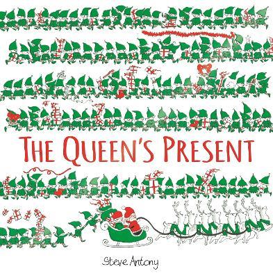 The Queen's Present - Steve Antony - cover
