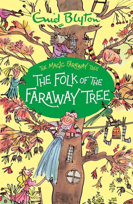 The Folk of the Faraway Tree - Enid Blyton - ebook