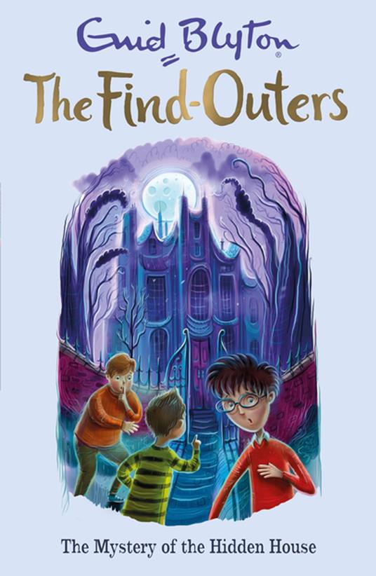 The Mystery of the Hidden House - Enid Blyton - ebook