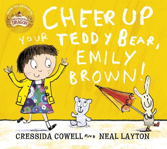 Cheer Up Your Teddy Emily Brown - Cressida Cowell,Neal Layton - ebook