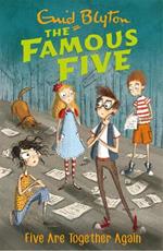 Famous Five: Five Are Together Again: Book 21