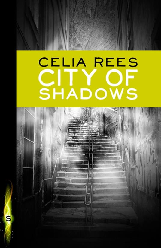 City of Shadows - Celia Rees - ebook