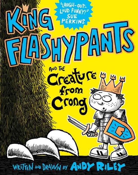 King Flashypants and the Creature From Crong - Andy Riley - ebook