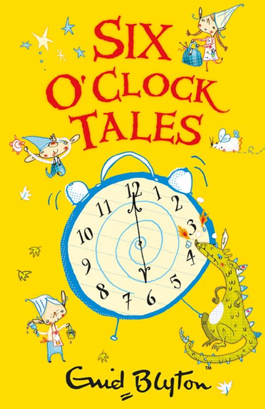 Six O'Clock Tales - Enid Blyton - ebook