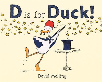 D is for Duck! - David Melling - cover
