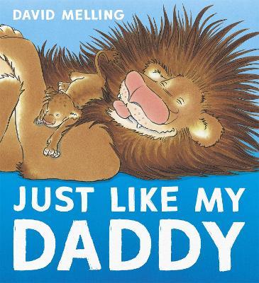 Just Like My Daddy - David Melling - cover