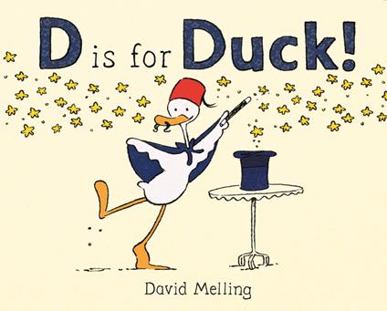 D is for Duck! - David Melling - ebook