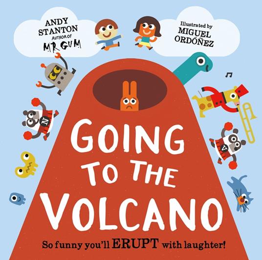 Going to the Volcano - Andy Stanton,Miguel Ordonez - ebook