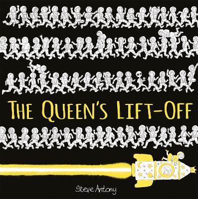 The Queen's Lift-Off - Steve Antony - cover