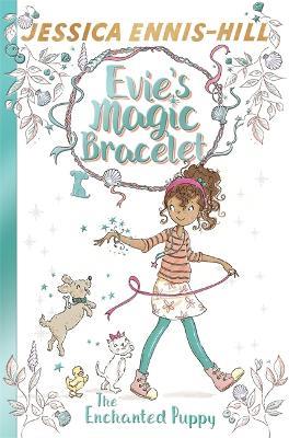 Evie's Magic Bracelet: The Enchanted Puppy: Book 2 - Jessica Ennis-Hill,Elen Caldecott - cover