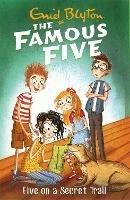 Famous Five: Five On A Secret Trail: Book 15 - Enid Blyton - cover