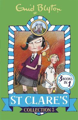 St Clare's Collection 3: Books 7-9 - Enid Blyton - cover