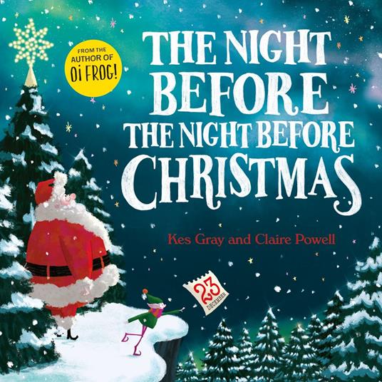 The Night Before the Night Before Christmas - Kes Gray,Claire Powell - ebook