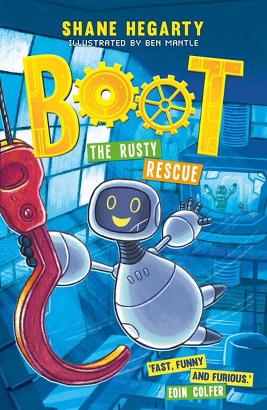 BOOT: The Rusty Rescue - Shane Hegarty,Ben Mantle - ebook