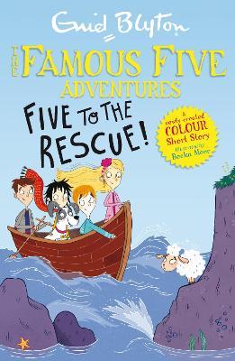 Famous Five Colour Short Stories: Five to the Rescue! - Enid Blyton - cover