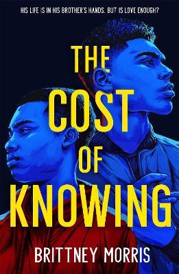 The Cost of Knowing - Brittney Morris - cover