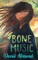 Bone Music - David Almond - cover