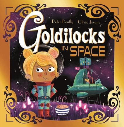 Goldilocks in Space - Peter Bently,Chris Jevons - ebook