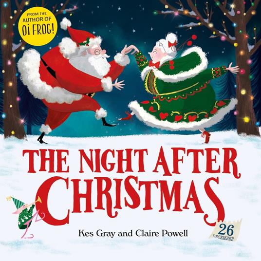 The Night After Christmas - Kes Gray,Claire Powell - ebook