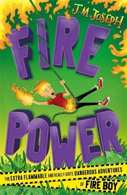 Fire Boy: Fire Power: Book  3 - J.M. Joseph - cover