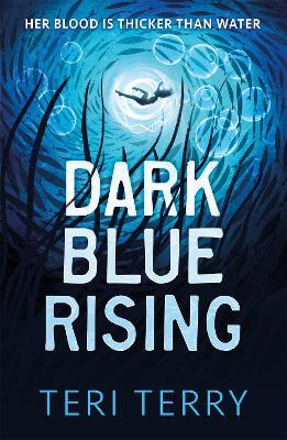 Dark Blue Rising - Teri Terry - cover