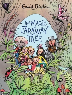 The Magic Faraway Tree: The Magic Faraway Tree Deluxe Edition: Book 2 - Enid Blyton - cover