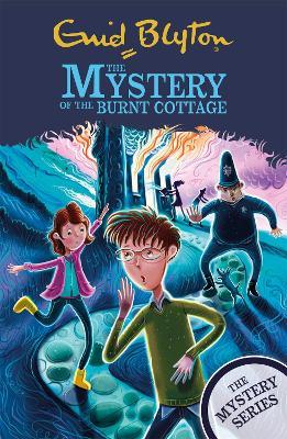 The Mystery Series: The Mystery of the Burnt Cottage: Book 1 - Enid Blyton - cover