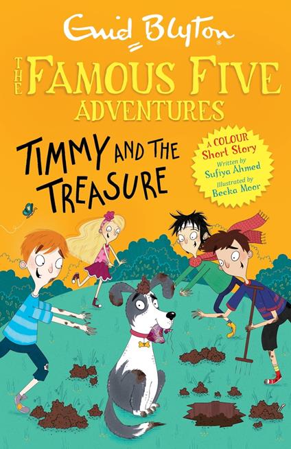 Famous Five Colour Short Stories: Timmy and the Treasure - Sufiya Ahmed,Enid Blyton,Becka Moor - ebook