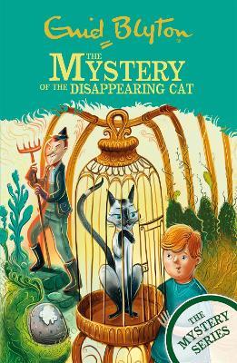 The Find-Outers: The Mystery Series: The Mystery of the Disappearing Cat: Book 2 - Enid Blyton - cover